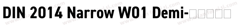 DIN 2014 Narrow W01 Demi字体转换